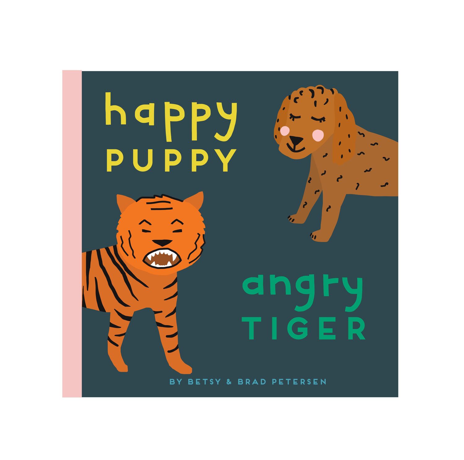 Cover: 9781611808575 | Happy Puppy, Angry Tiger: A Little Book about Big Feelings | Buch