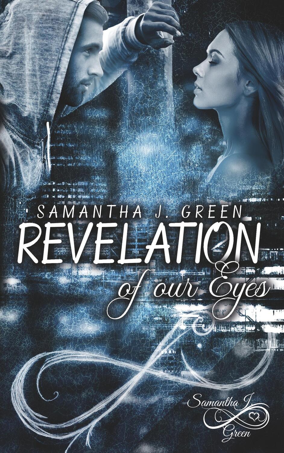 Cover: 9783752861983 | Revelation of our Eyes | Samantha J. Green | Taschenbuch