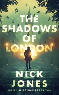 Cover: 9781982693756 | The Shadows of London | Nick Jones | Taschenbuch | Joseph Bridgeman