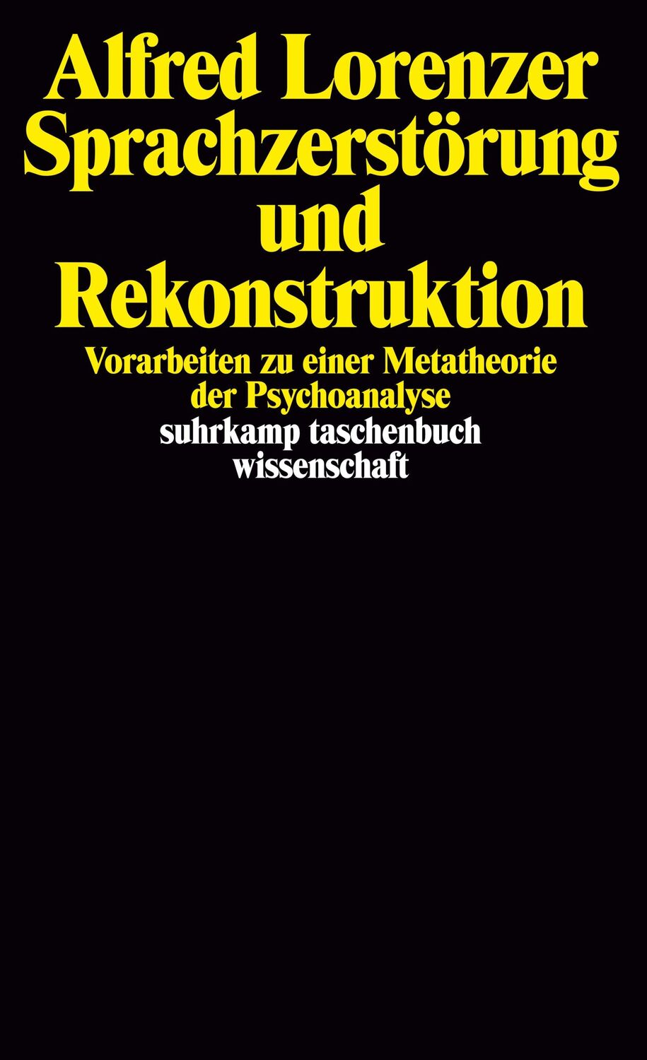 Cover: 9783518276310 | Sprachzerstörung und Rekonstruktion | Alfred Lorenzer | Taschenbuch