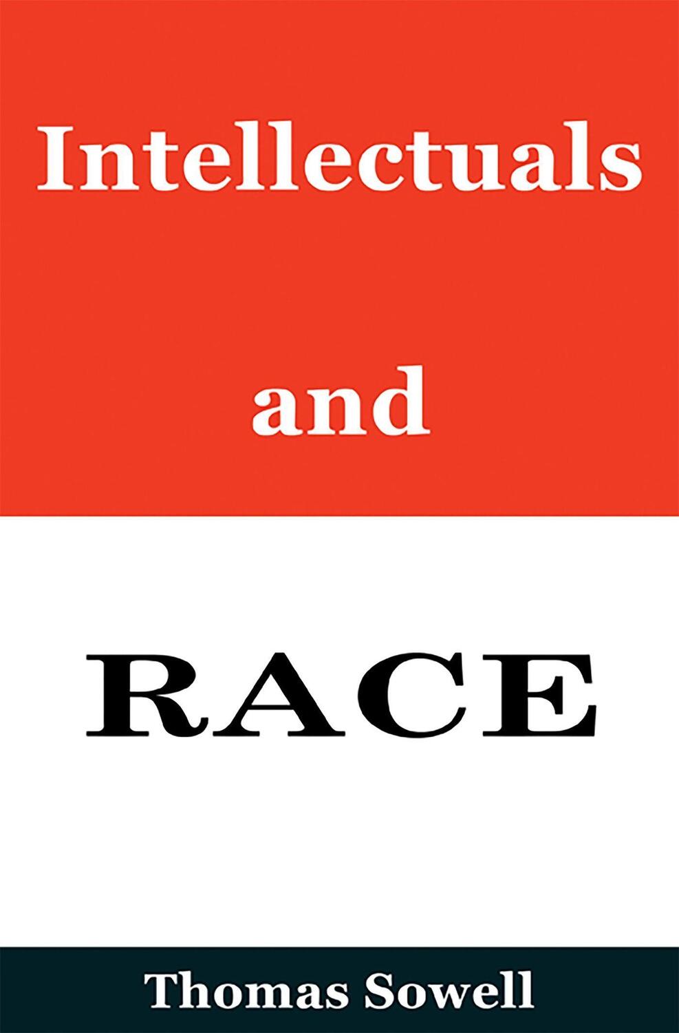Cover: 9780465058723 | Intellectuals and Race | Thomas Sowell | Buch | 2013 | Basic Books