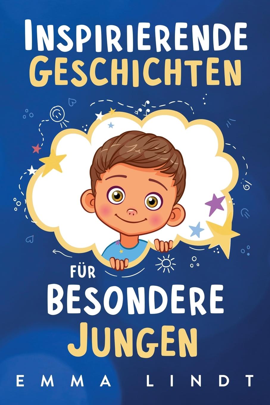 Cover: 9781957667485 | Inspirierende Geschichten für besondere Jungen | Emma Lindt | Buch