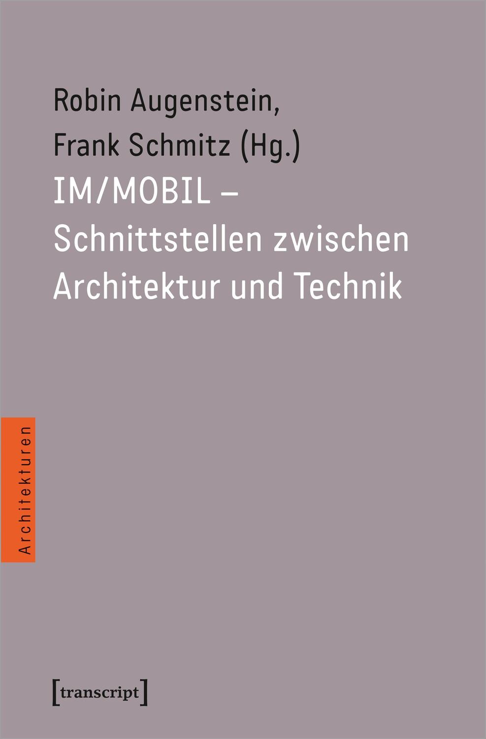 Cover: 9783837669367 | IM/MOBIL - Schnittstellen zwischen Architektur und Technik | Buch