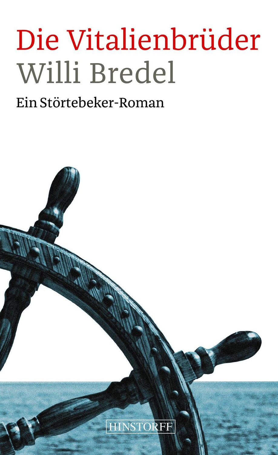 Cover: 9783356021196 | Die Vitalienbrüder | Ein Störtebeker Roman | Willi Bredel | Buch