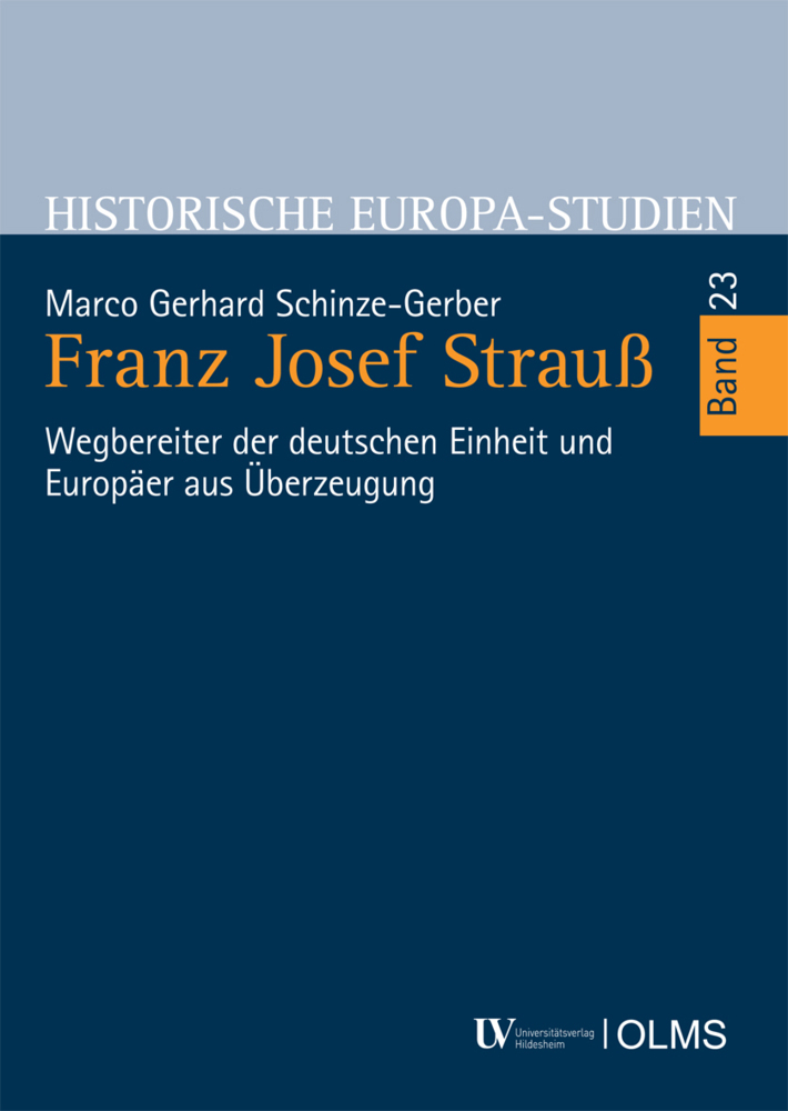 Cover: 9783487159041 | Franz Josef Strauß | Marco Gerhard Schinze-Gerber | Buch | 2020 | Olms