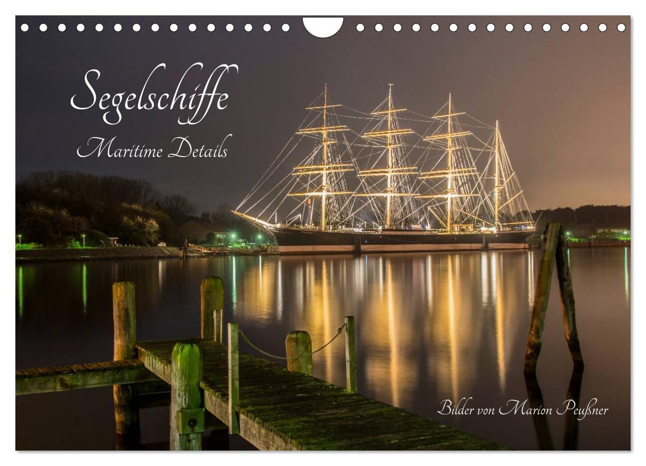 Cover: 9783675582958 | Segelschiffe - Maritime Details (Wandkalender 2024 DIN A4 quer),...