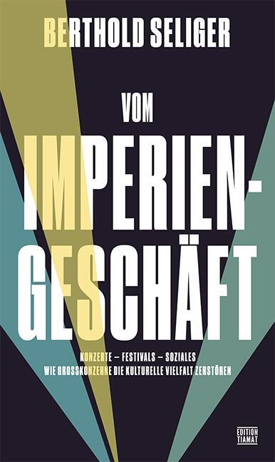 Cover: 9783893202416 | Vom Imperiengeschäft | Berthold Seliger | Taschenbuch | 345 S. | 2019