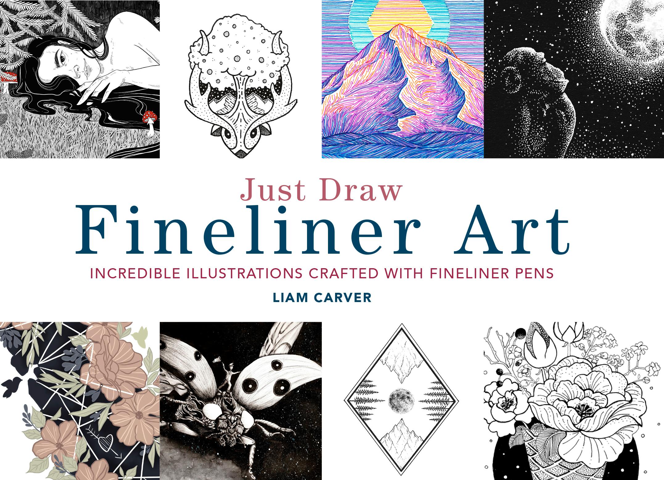 Cover: 9780711251342 | Just Draw Fineliner Art | Liam Carver | Taschenbuch | Englisch | 2020