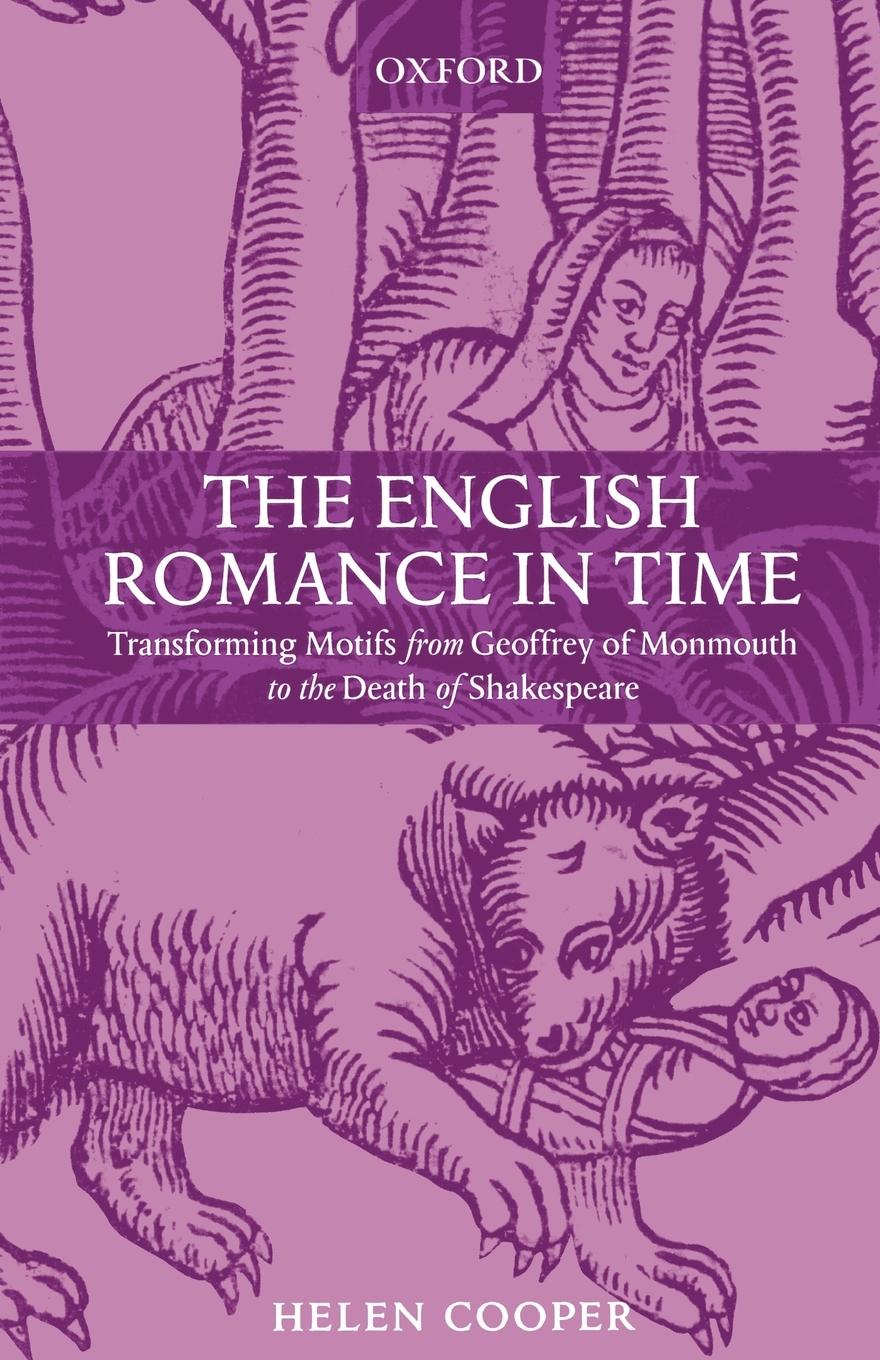 Cover: 9780199532582 | The English Romance in Time Transforming Motifs from Geoffrey of...