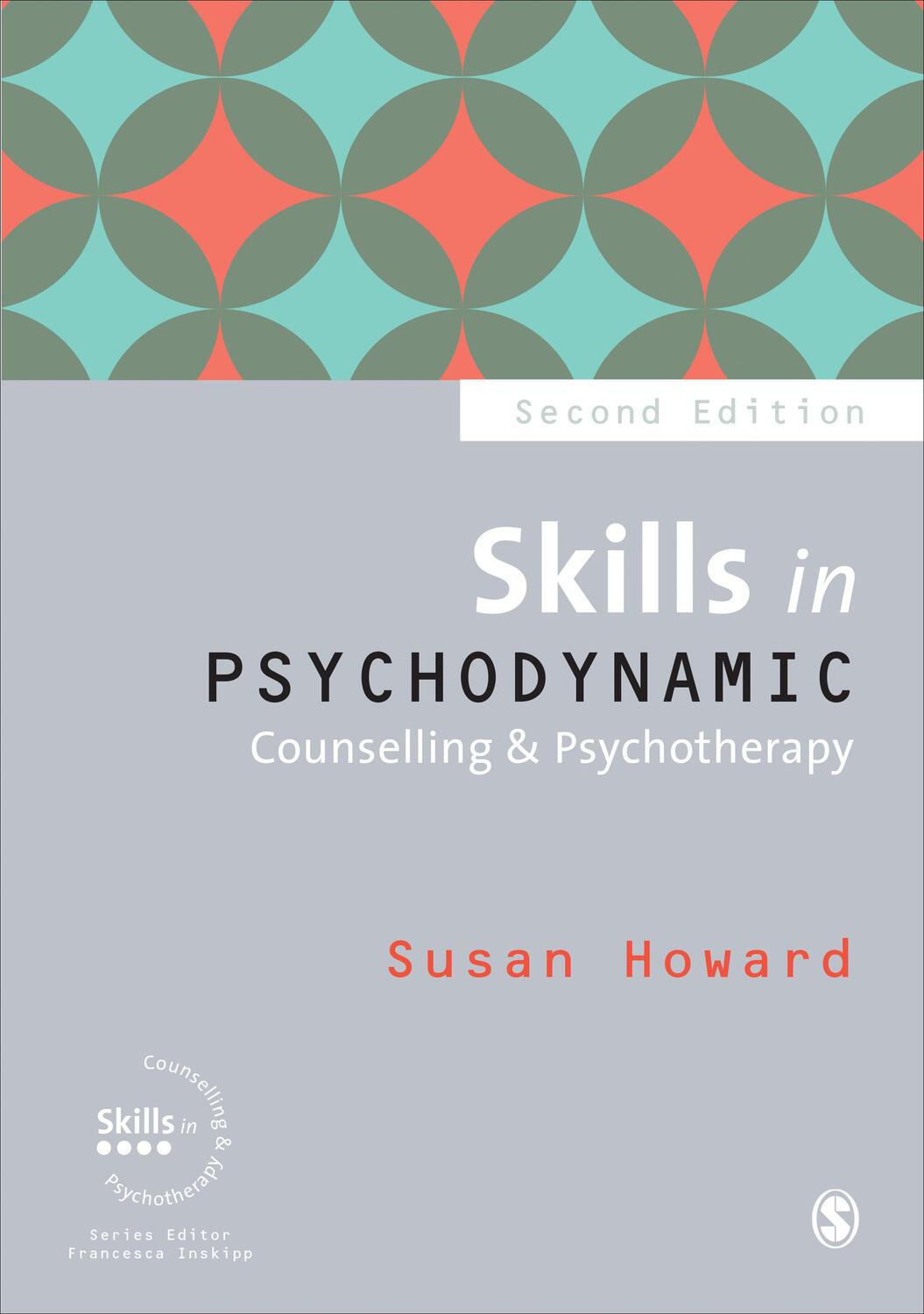 Cover: 9781446285671 | Skills in Psychodynamic Counselling &amp; Psychotherapy | Susan Howard