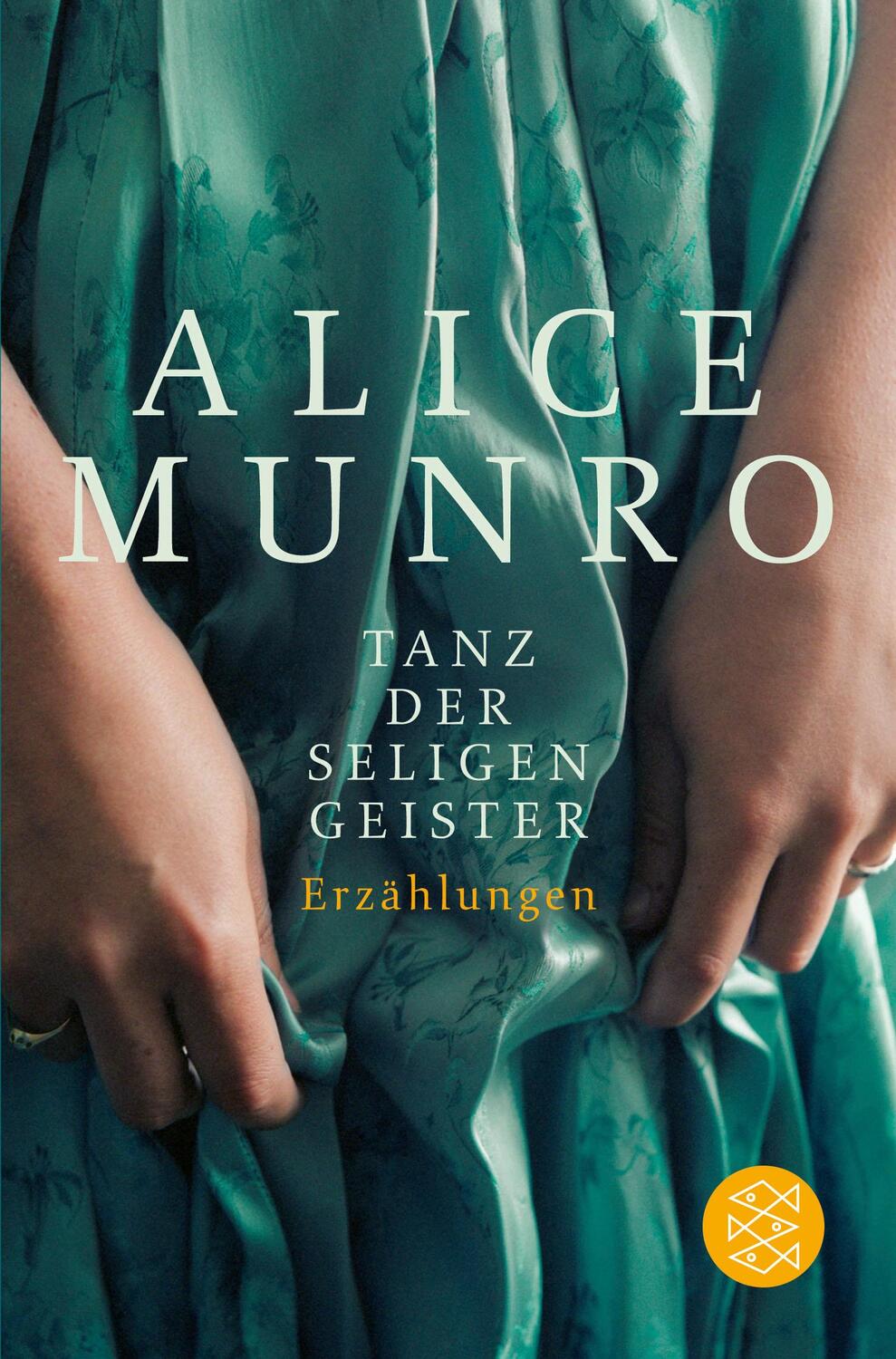 Cover: 9783596188758 | Tanz der seligen Geister | Erzählungen | Alice Munro | Taschenbuch