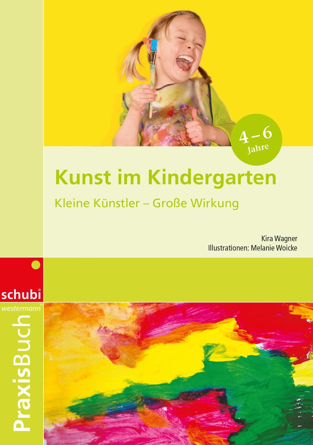 Cover: 9783867232098 | Kunst im Kindergarten | Praxisbuch. 1.- 3.Schuljahr | Kira Wagner