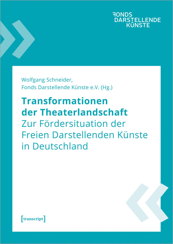 Cover: 9783837663211 | Transformationen der Theaterlandschaft | Wolfgang Schneider (u. a.)