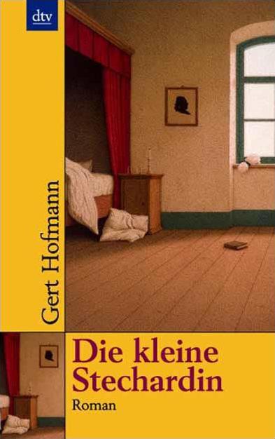 Cover: 9783423084802 | Die kleine Stechardin | Gert Hofmann | Taschenbuch | 224 S. | Deutsch