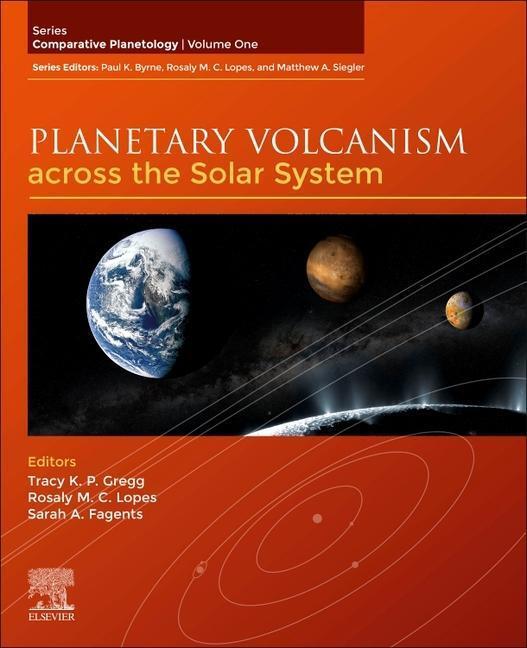 Cover: 9780128139875 | Planetary Volcanism across the Solar System | Lopes (u. a.) | Buch