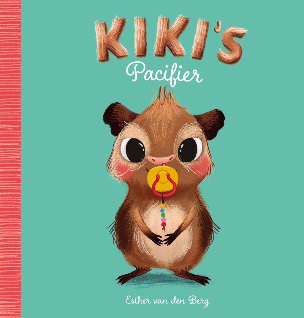 Cover: 9781605377926 | Kiki's Pacifier | Esther van den Berg | Buch | Gebunden | Englisch