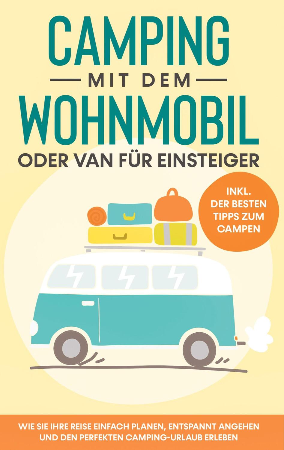Cover: 9783753495255 | Camping mit dem Wohnmobil oder Van für Einsteiger: Wie Sie Ihre...