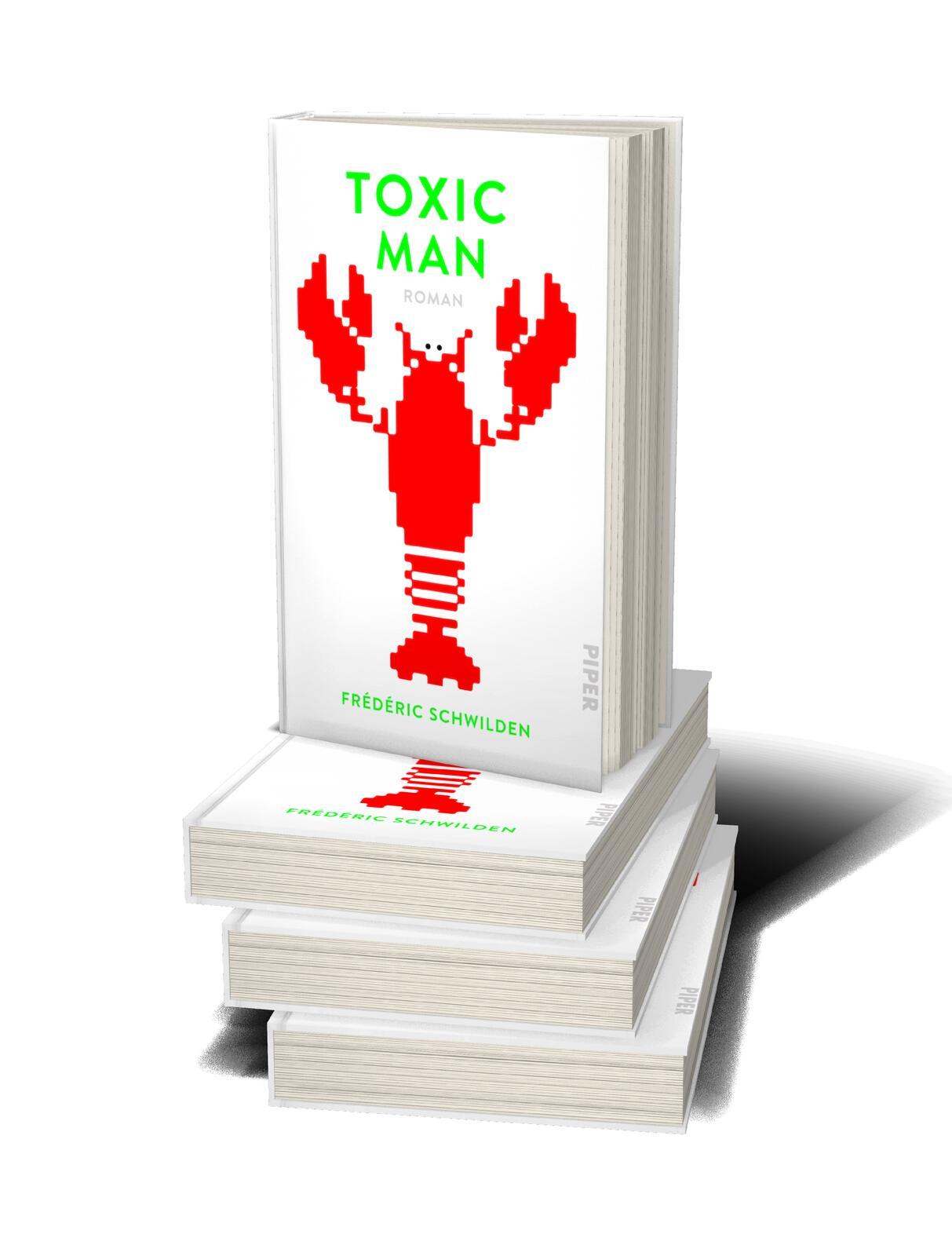 Bild: 9783492071918 | Toxic Man | Frédéric Schwilden | Buch | 288 S. | Deutsch | 2023