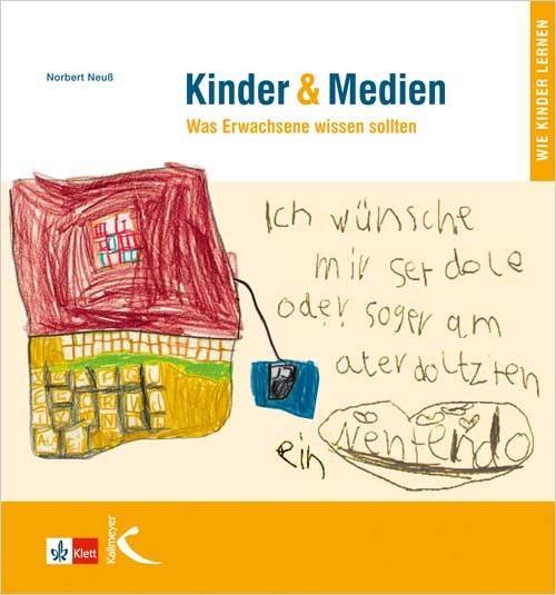 Cover: 9783780049018 | Kinder & Medien | Was Erwachsene wissen sollten | Norbert Neuß | Buch