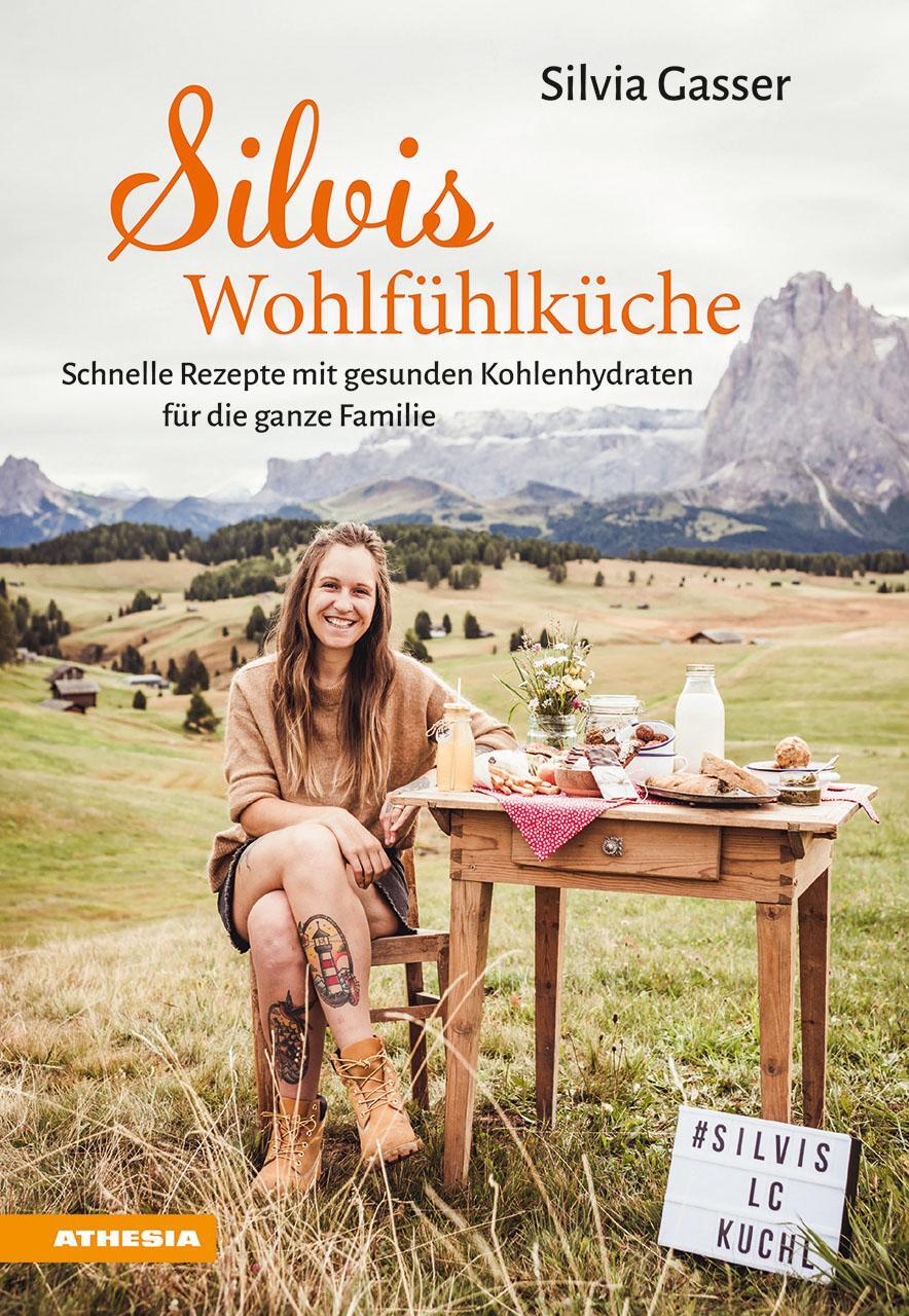 Cover: 9788868394998 | Silvis Wohlfühlküche | Silvia Gasser | Taschenbuch | Deutsch | 2020