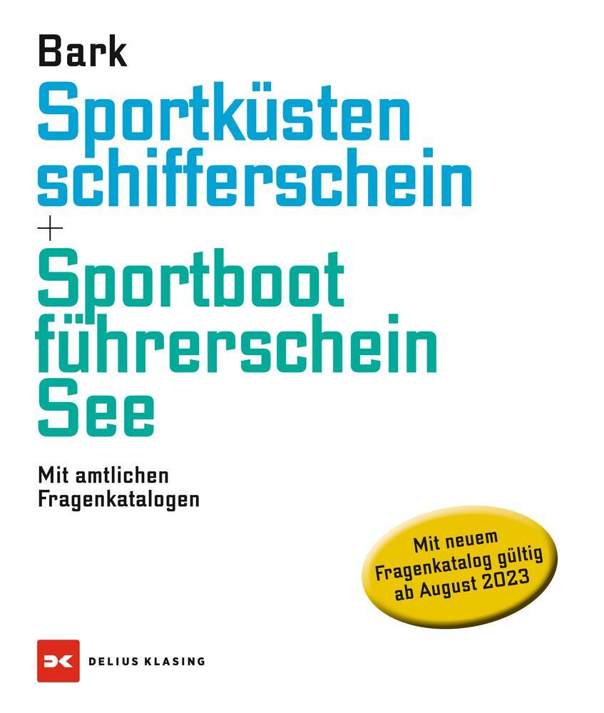 Cover: 9783667127983 | Sportküstenschifferschein & Sportbootführerschein See | Axel Bark