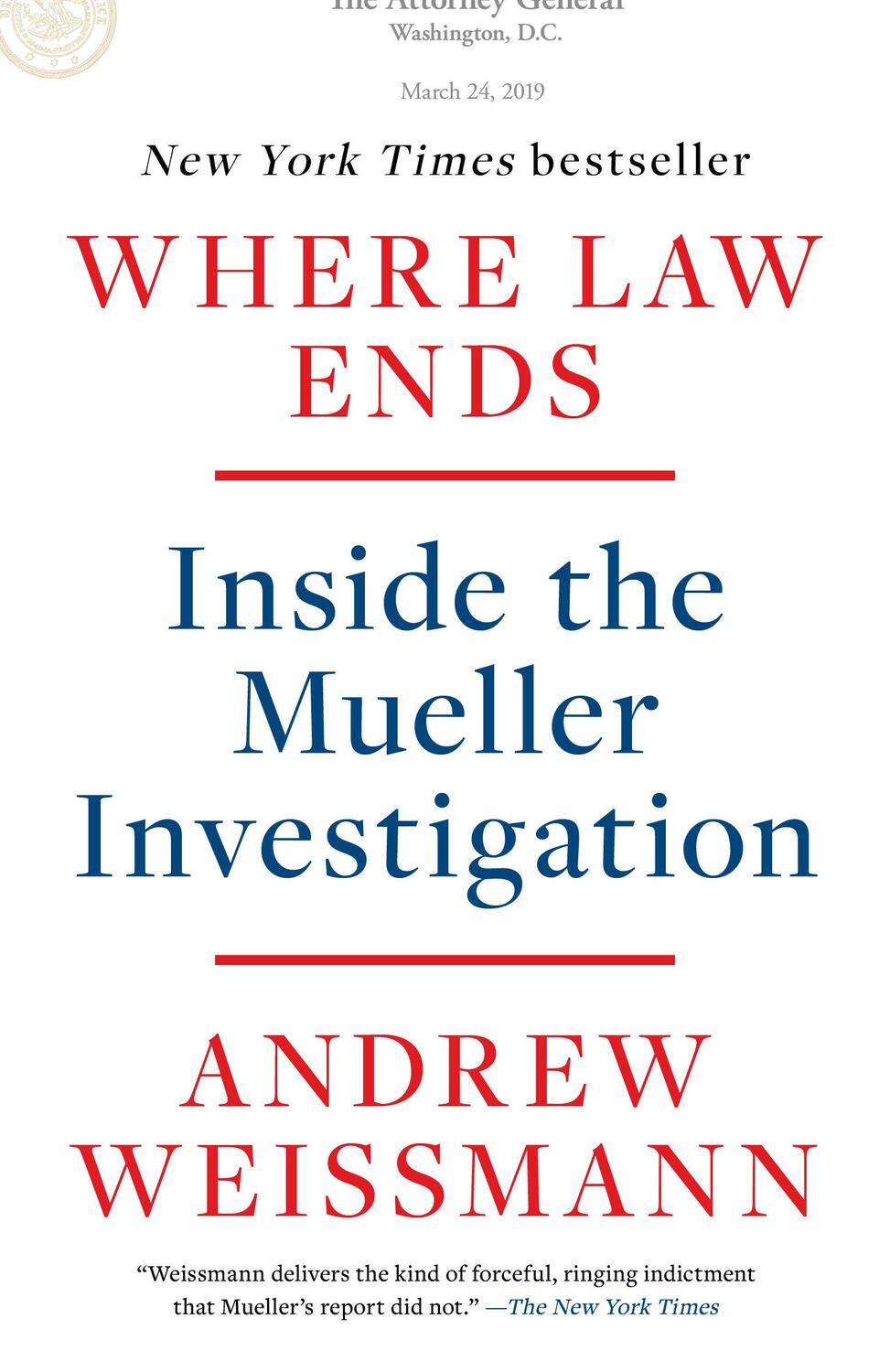 Cover: 9780593138595 | Where Law Ends | Inside the Mueller Investigation | Andrew Weissmann