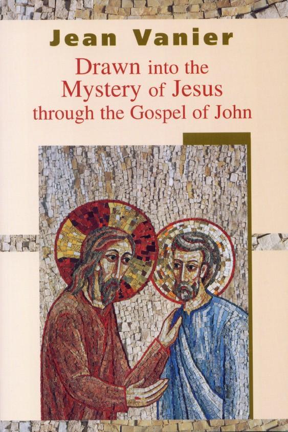 Cover: 9780232525724 | Drawn into the Mystery of Jesus Through the Gospel of John | Vanier