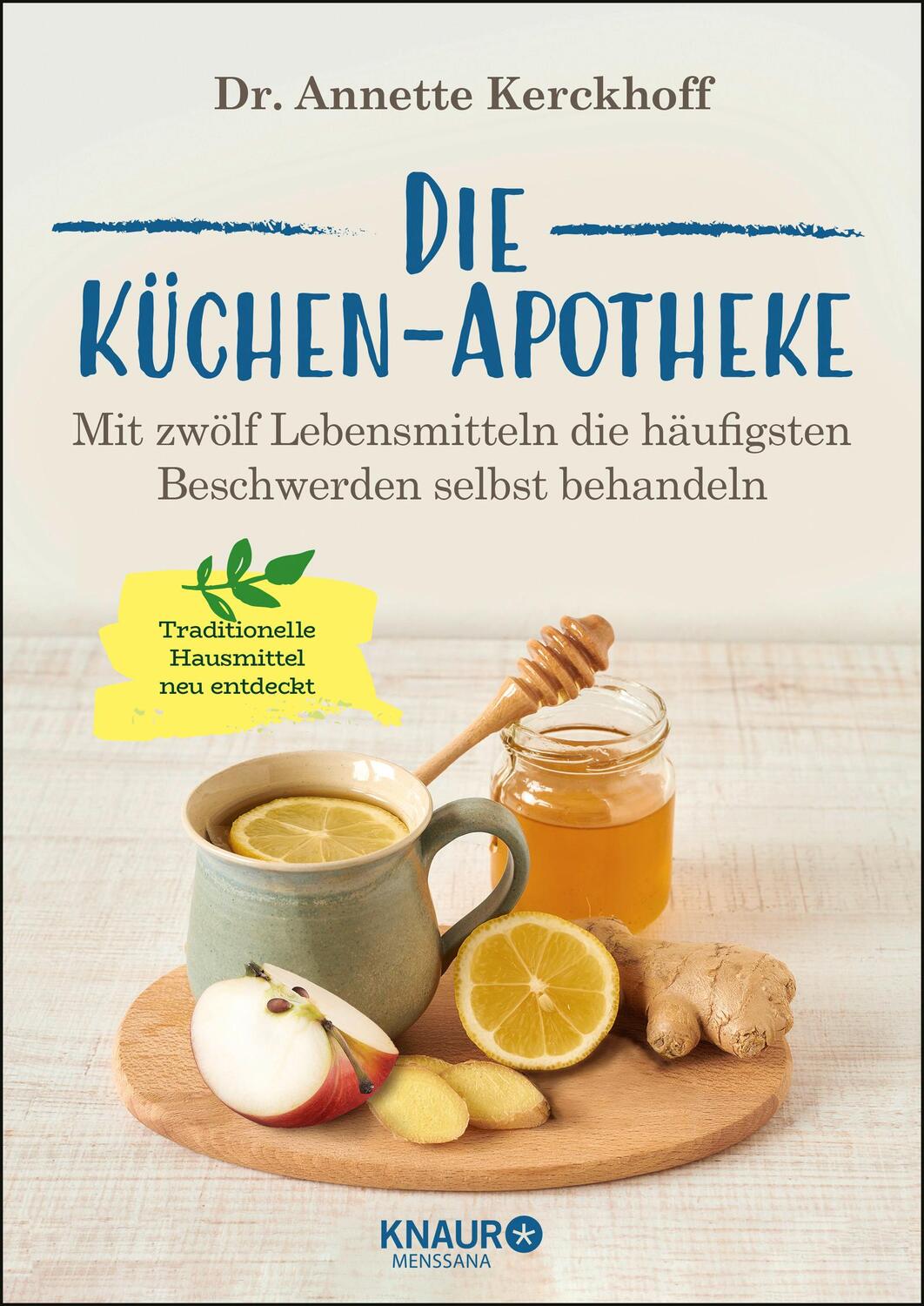 Cover: 9783426658475 | Die Küchen-Apotheke | Annette Kerckhoff | Taschenbuch | 176 S. | 2019