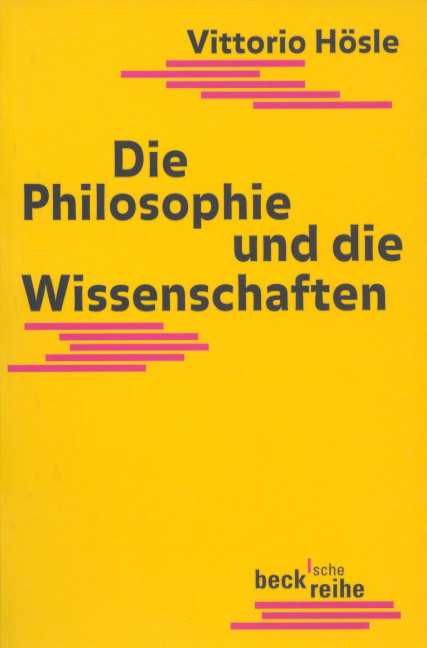 Cover: 9783406421099 | Die Philosophie und die Wissenschaften | Vittorio Hösle | Taschenbuch