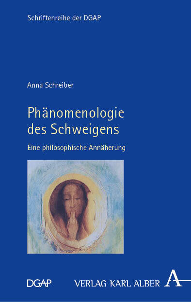 Cover: 9783495994221 | Phänomenologie des Schweigens | Eine philosophische Annäherung | Buch