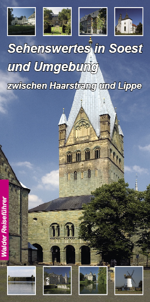 Cover: 9783936575187 | Sehenswertes in Soest und Umgebung | Achim Walder | Taschenbuch | 2007