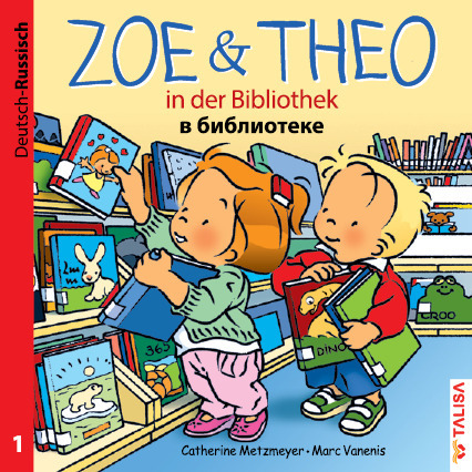 Cover: 9783939619246 | ZOE & THEO in der Bibliothek (D-Russisch) | Zweisprachige Ausgabe