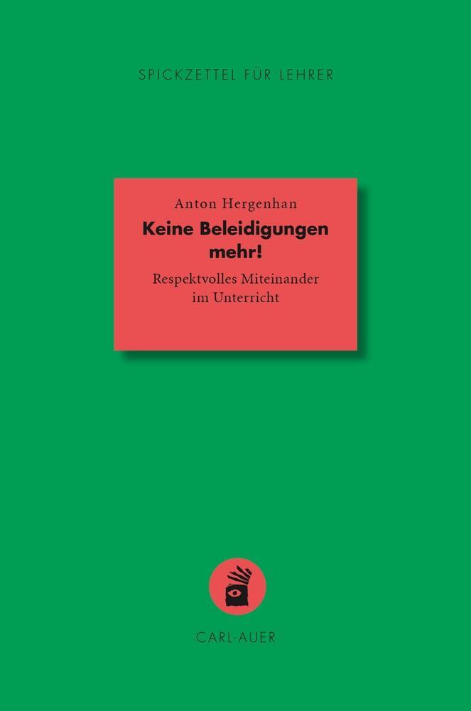 Cover: 9783849704674 | Keine Beleidigungen mehr! | Respektvolles Miteinander im Unterricht