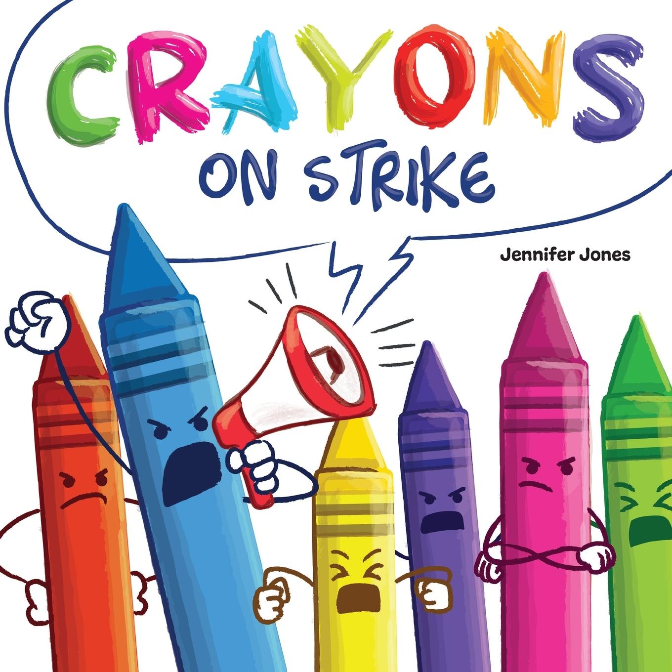 Cover: 9781637314685 | Crayons on Strike | Jennifer Jones | Taschenbuch | Englisch | 2021