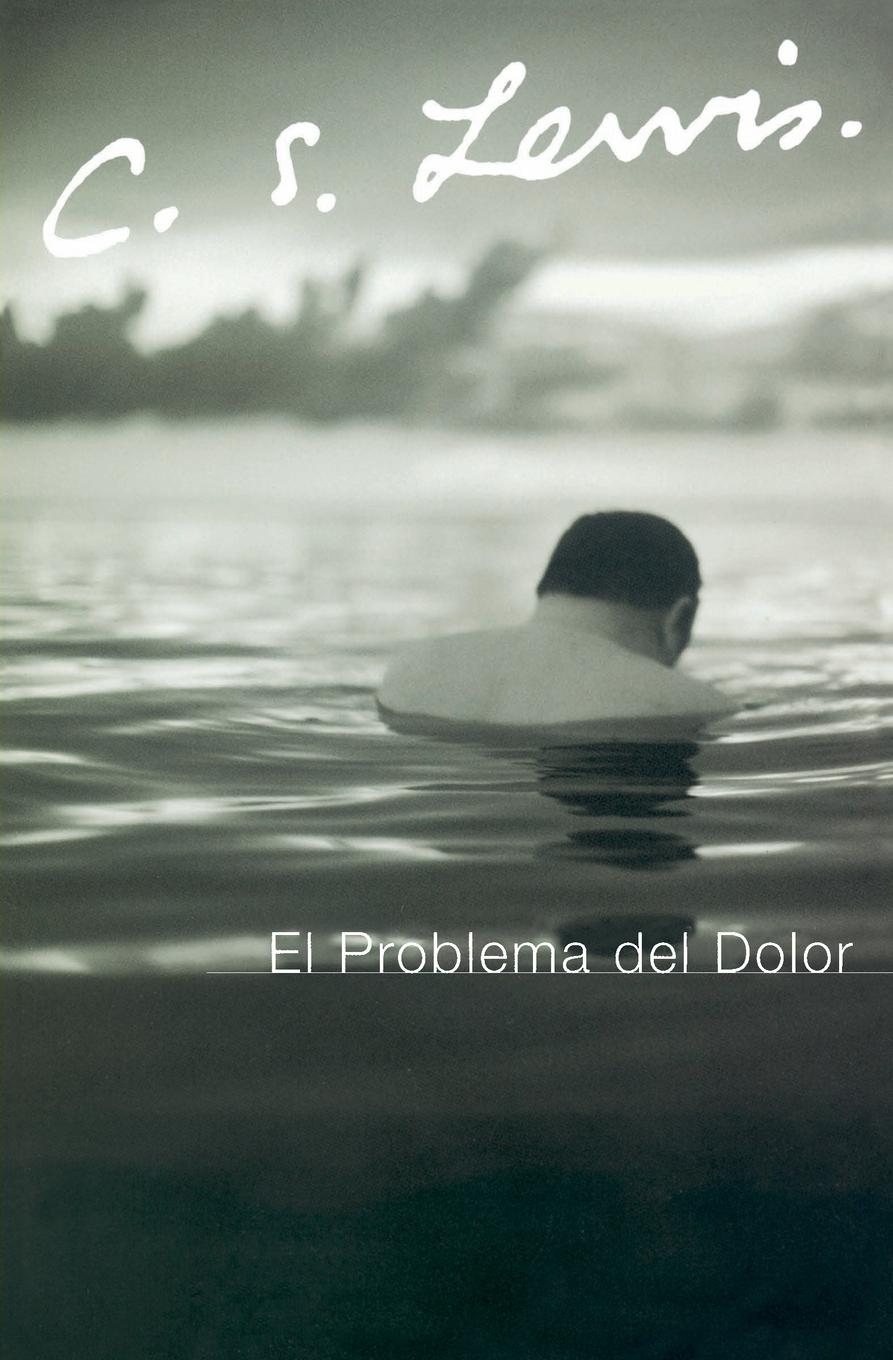 Cover: 9780061140037 | El Problema del Dolor | C. S. Lewis | Taschenbuch | Paperback | 2006