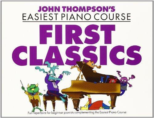 Cover: 9780711968424 | John Thompson's Piano Course: First Classics | Willis Music