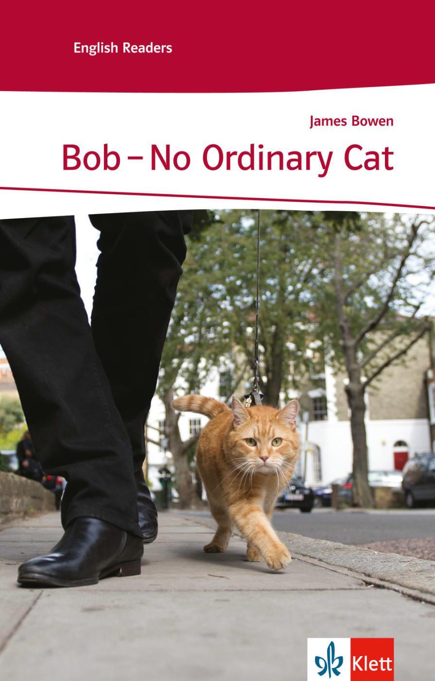 Cover: 9783125781153 | Bob - No Ordinary Cat | James Bowen | Taschenbuch | 164 S. | Deutsch
