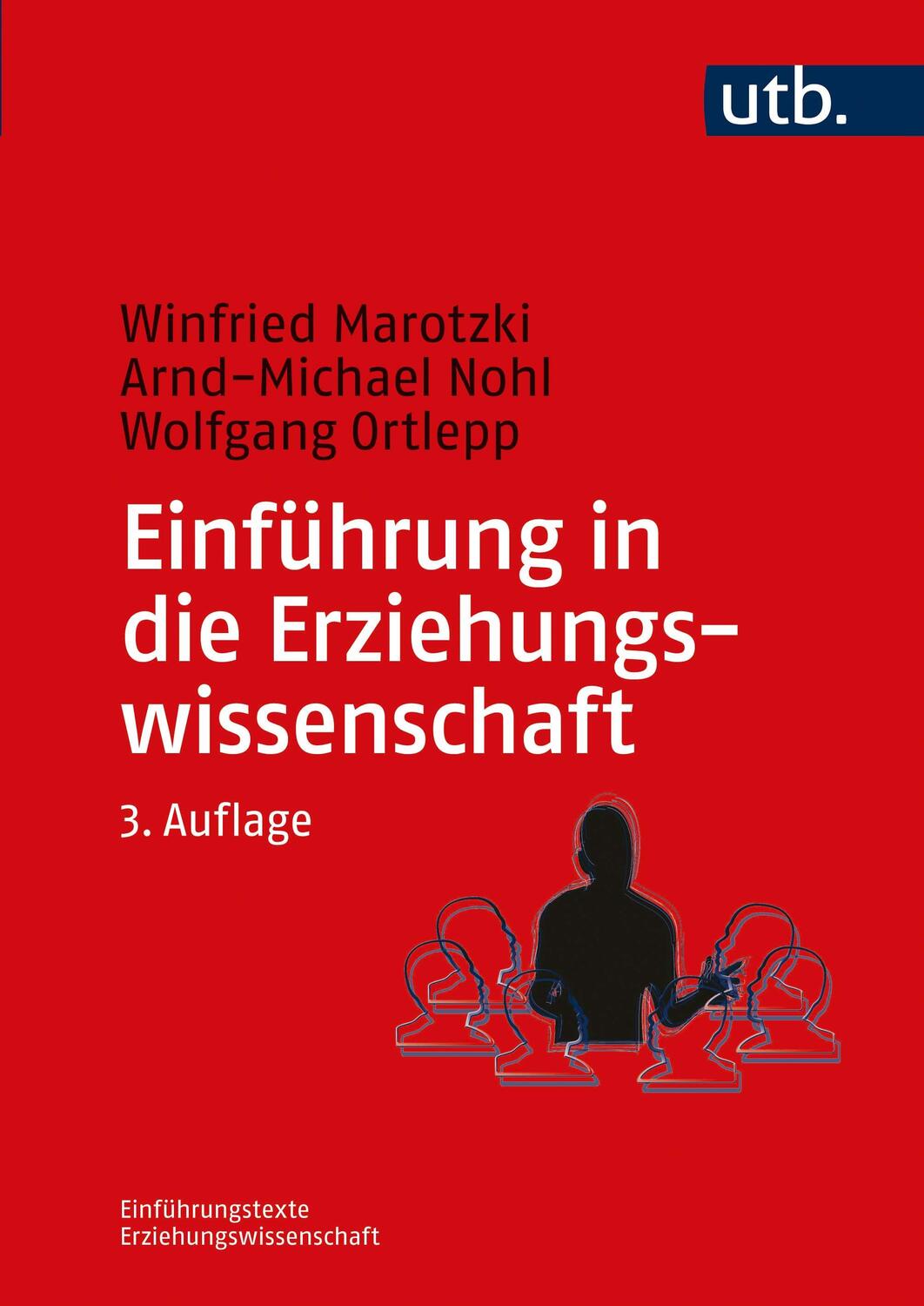 Cover: 9783825287504 | Einführung in die Erziehungswissenschaft | Winfried Marotzki (u. a.)