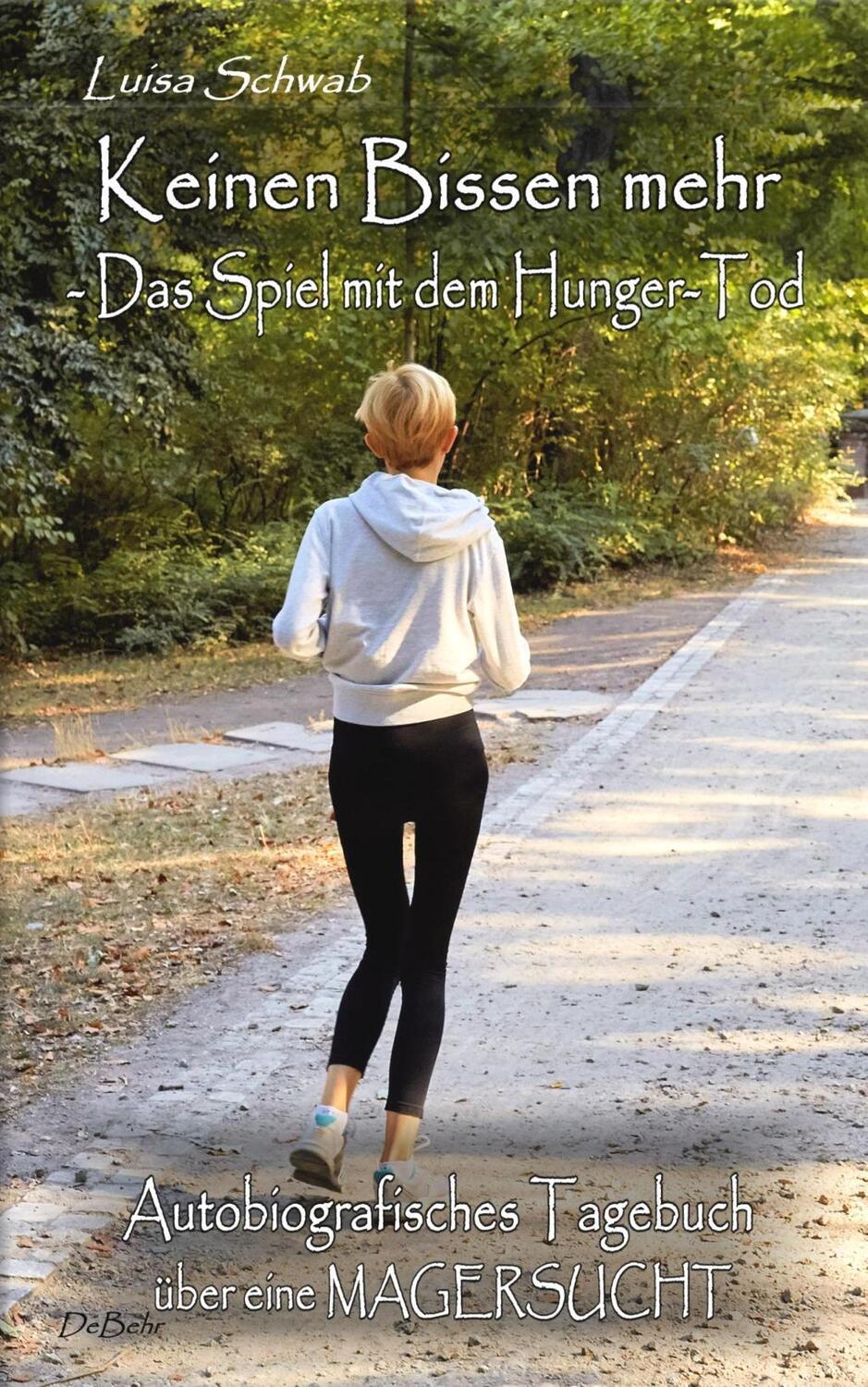 Cover: 9783957533388 | Keinen Bissen mehr - Das Spiel mit dem Hunger-Tod -...