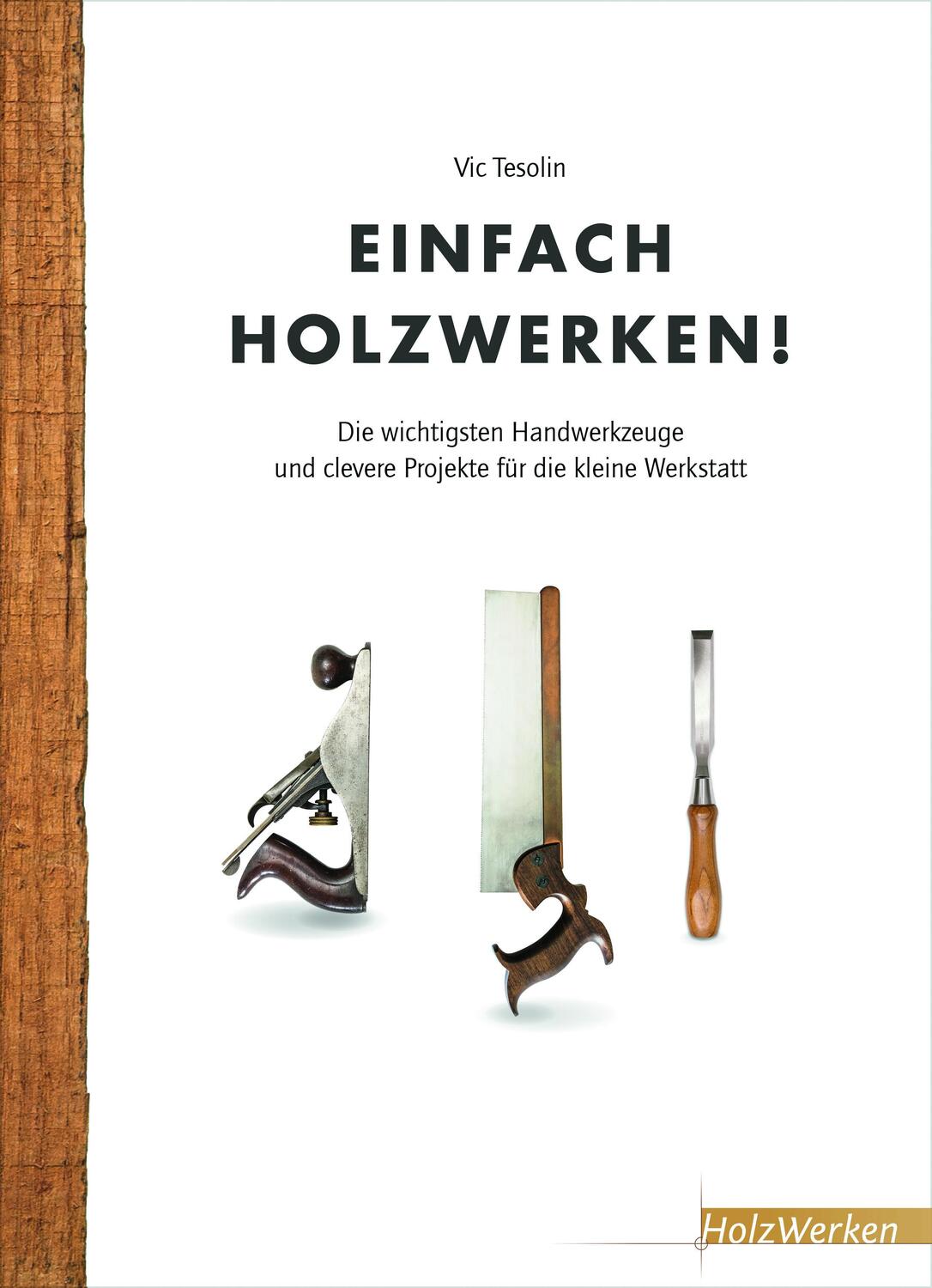 Cover: 9783866305434 | Einfach Holzwerken! | Buch | Deutsch | 2017 | EAN 9783866305434