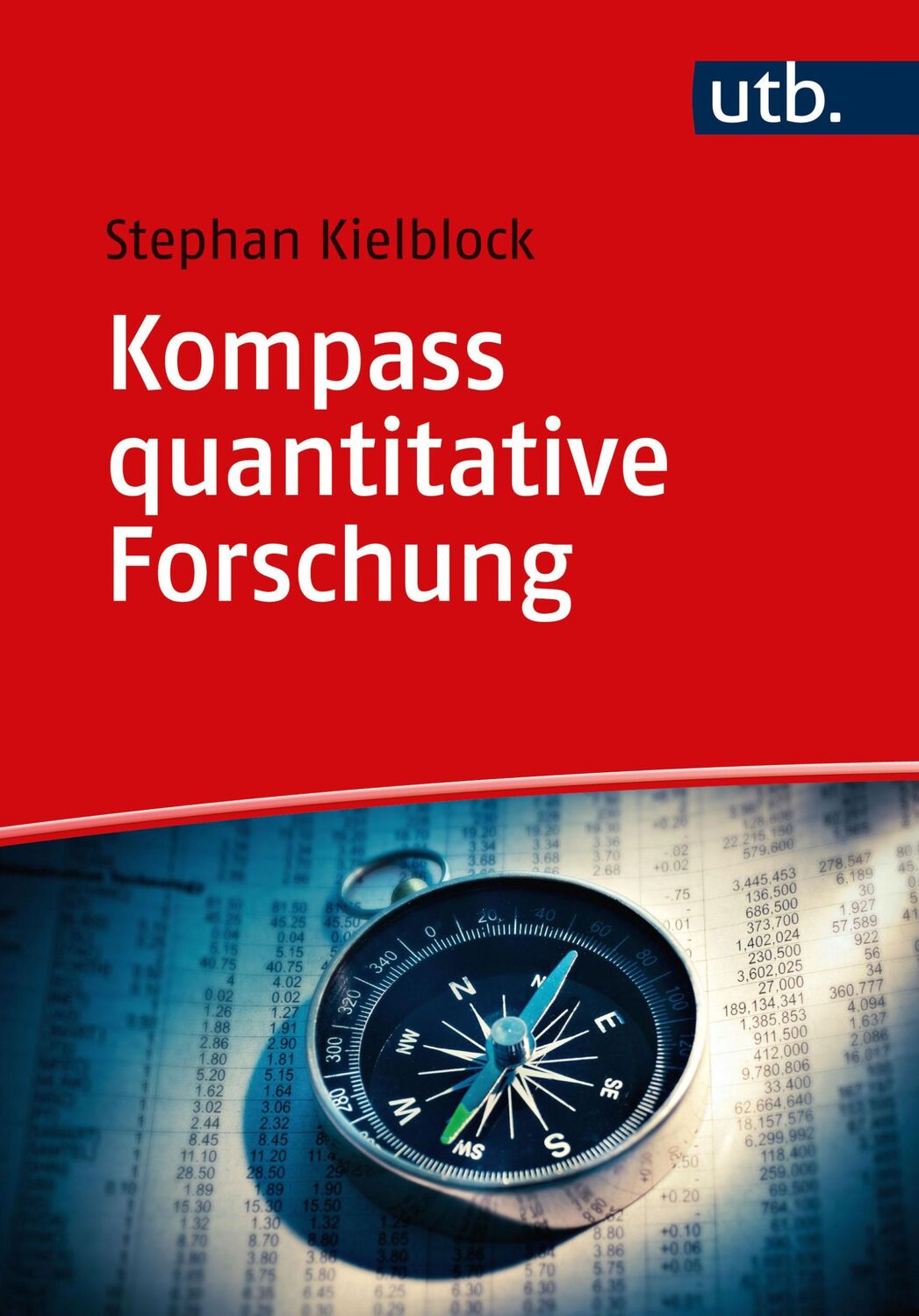 Cover: 9783825263249 | Kompass quantitative Forschung | Stephan Kielblock | Taschenbuch