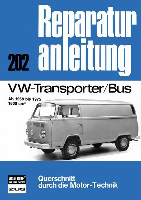 Cover: 9783716812662 | VW Transporter/Bus 1968-1975 | Taschenbuch | Reparaturanleitungen