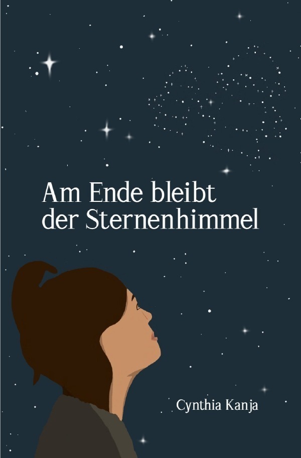 Cover: 9783756542468 | Am Ende bleibt der Sternenhimmel | DE | Cynthia Kanja | Taschenbuch