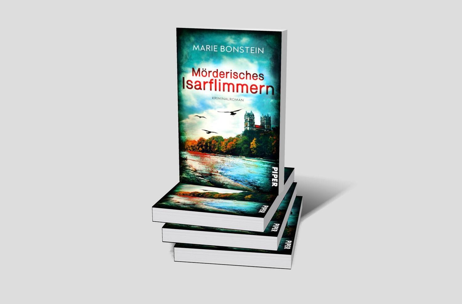 Bild: 9783492506274 | Mörderisches Isarflimmern | Marie Bonstein | Taschenbuch | Isar-Krimis