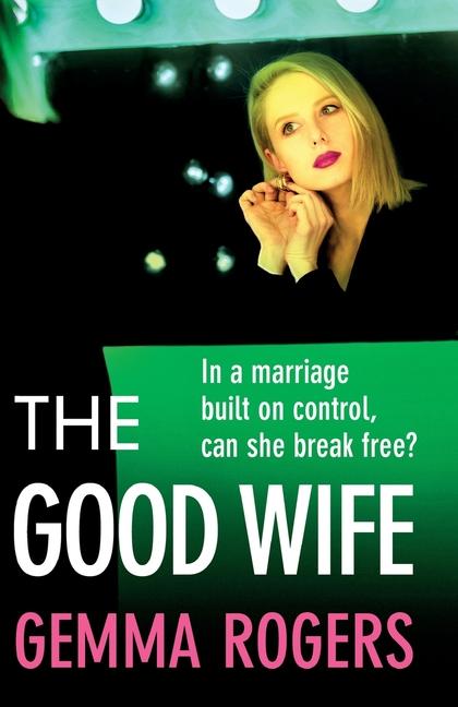 Cover: 9781805494935 | The Good Wife | Gemma Rogers | Taschenbuch | Englisch | 2023