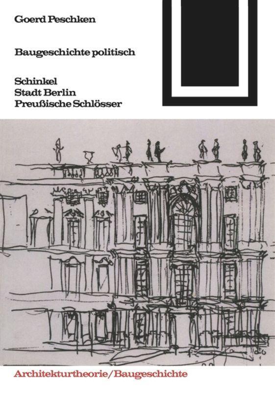 Cover: 9783035601275 | Baugeschichte politisch | Goerd Peschken | Taschenbuch | Paperback