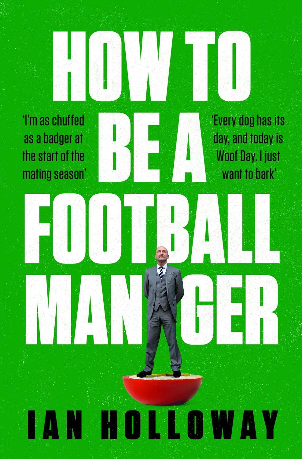 Cover: 9781472298614 | How to Be a Football Manager: Enter the hilarious and crazy world...