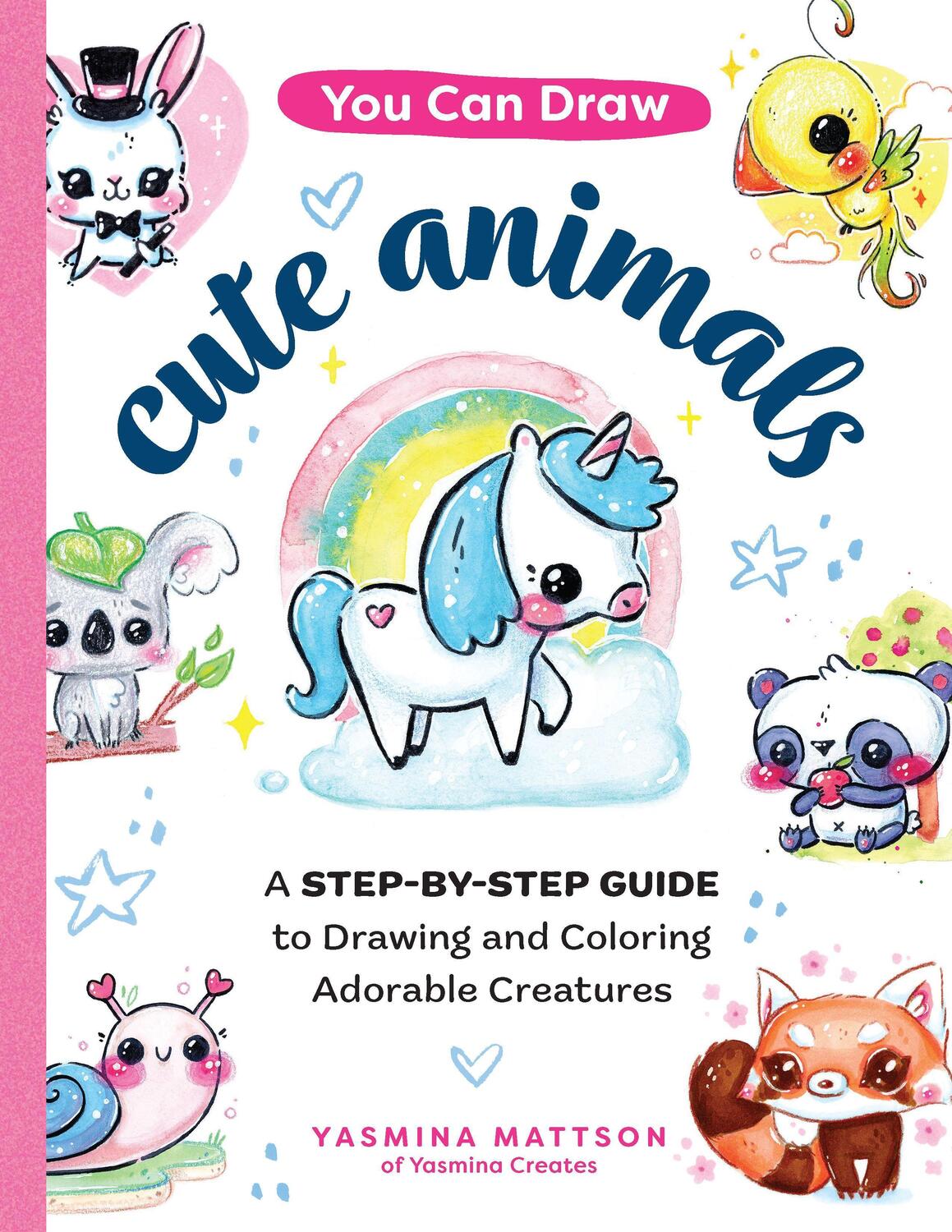 Cover: 9780760376751 | You Can Draw Cute Animals | Yasmina Mattson | Taschenbuch | Englisch