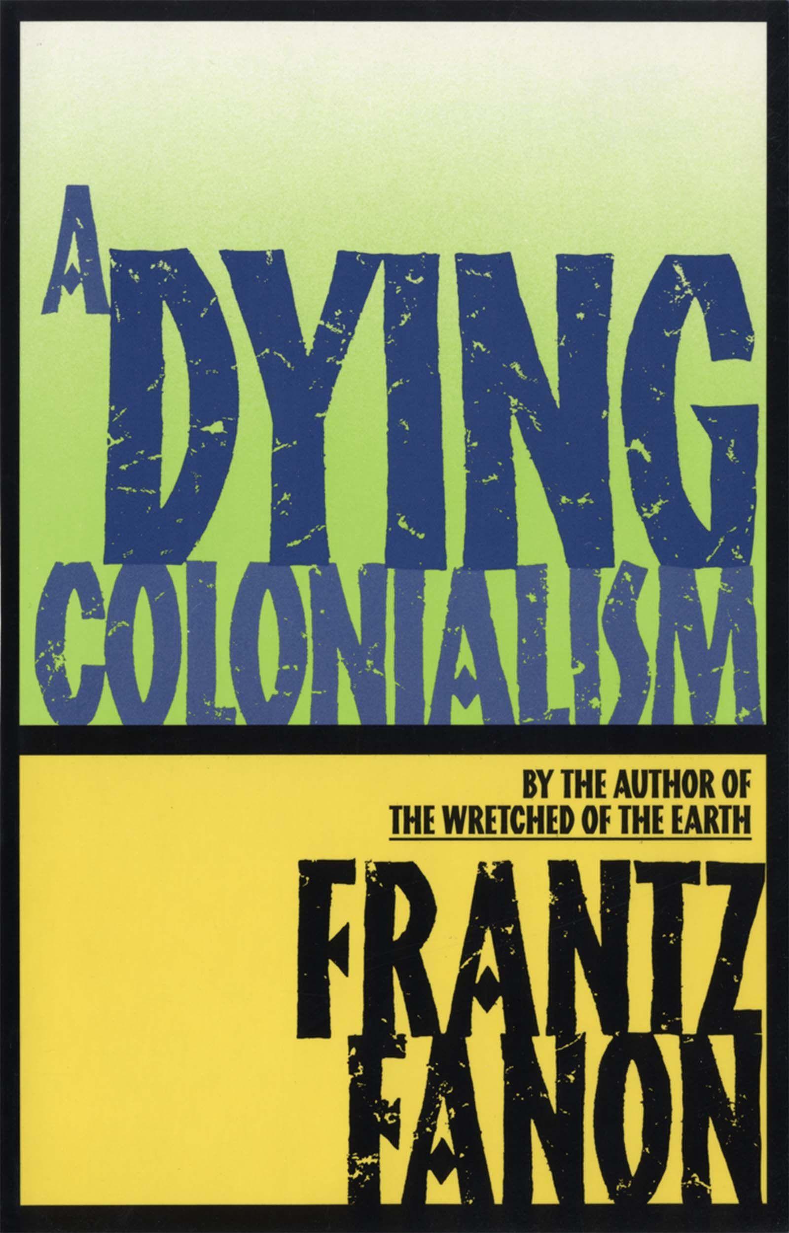 Cover: 9780802150271 | A Dying Colonialism | Frantz Fanon | Taschenbuch | Englisch | 1994