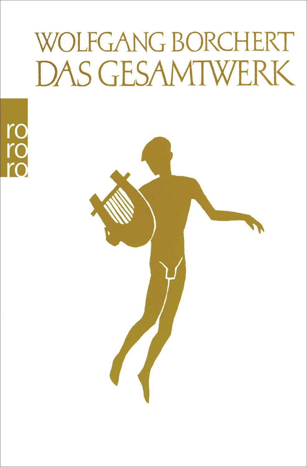Cover: 9783499249808 | Das Gesamtwerk | Wolfgang Borchert | Taschenbuch | Deutsch | 2009